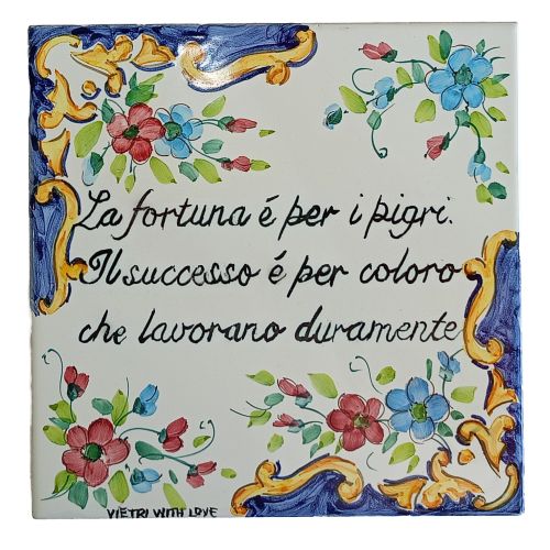 Placa cuadrada personalizable. Refranes y aforismos. Cerámica de Vietri. Pintada a mano.